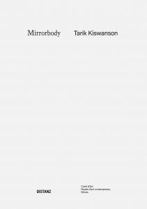 02.Tarik Kiswanson Mirrorbody Distanz - Tarik Kiswanson